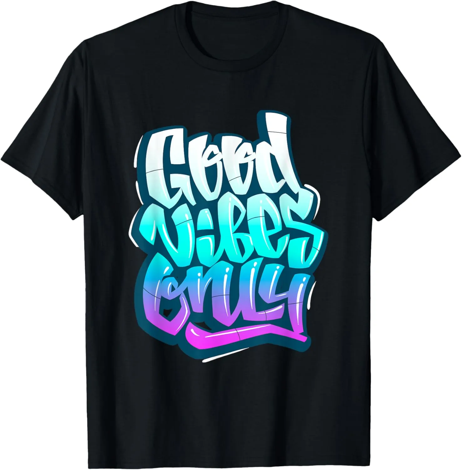 Good Vibes Only Positive Vibes Quotes Sayings Graphic Design T-Shirt