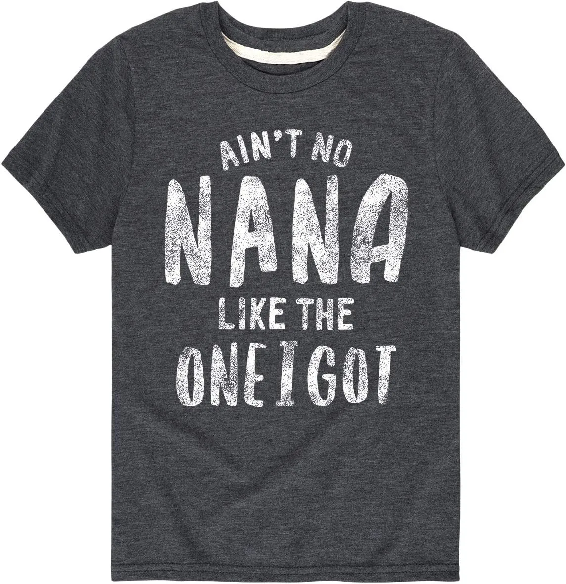 Instant Message - Ain't No Nana Like The One I Got Grandparent Shirts - Toddler Short Sleeve T-Shirt